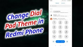 How to Change Dial Pad Theme in Redmi Phone [upl. by Zetana993]