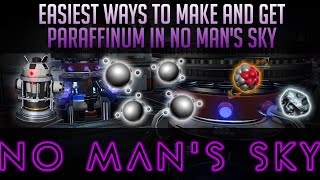 EASIEST WAYS you can get Paraffinum in No Mans Sky [upl. by Levitt399]