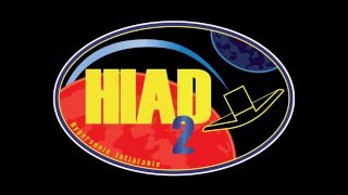 HIAD2 Hypersonic Inflatable Aerodynamic Decelerator [upl. by Yatnwahs]