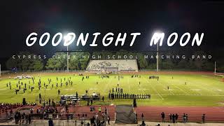 S24E3 GOODNIGHT MOON  20240913  OSMO  Cypress Creek High School Marching Band [upl. by Vallo]