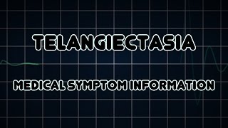 Telangiectasia Medical Symptom [upl. by Adrienne]