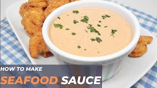 HOW TO MAKE GREAT SEAFOOD SAUCE SAUCES [upl. by Namsu164]