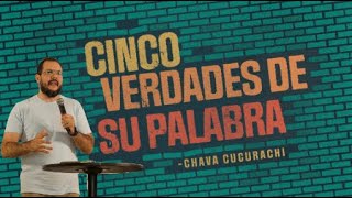 5 Verdades de Su Palabra  Chava Cucurachi [upl. by Mathian]