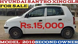 Hyundai Santro Xing GLS For Sale Rs15000 Only Take a Car Condition [upl. by Ysteb860]