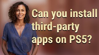 Can you install thirdparty apps on PS5 [upl. by Wende602]