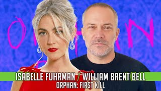 Orphan First Kill Isabelle Fuhrman and William Brent Bell on How There Was Almost a New Esther [upl. by Kudva]