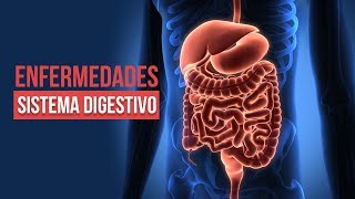 10 ENFERMEDADES DEL SISTEMA DIGESTIVO MÁS COMUNES 😷 ¡CUIDADO CON LA 7 [upl. by Denny277]