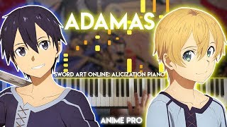 ADAMAS  Sword Art Online Alicization OP FULL piano LiSA [upl. by Harday]