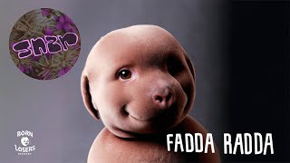 Snoozer  Fadda Radda Official Video [upl. by Bernadene]