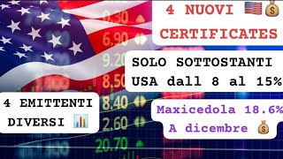 📊4 NUOVE EMISSIONI 📈 SUPER 💰SOTTOSTANTI USA 🇺🇸 POTENTISSIMI dividendi vontobel certificati [upl. by Etiragram]