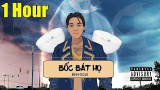 1Hour BỐC BÁT HỌ  BÌNH GOLD [upl. by Ahseei]