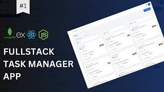 FullstackMERN Stack Task Manager App 1 [upl. by Riada]