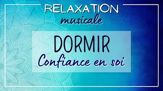 Musique pour DORMIR  Relaxation et CONFIANCE EN SOI  Ondes DELTA 432 Hz [upl. by Whitehouse645]