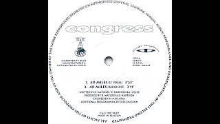 Congress • 40 Miles Radio Edit 1991 [upl. by Seleta16]