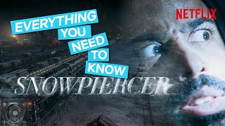 What Is Snowpiercer Everything You Need To Know About The Series  Netflix [upl. by Leitao]