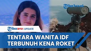 Rangkuman Hari ke133 Perang IsraelHamas Tentara Wanita IDF Tewas Iran Berlatih Bom Pangkalan IDF [upl. by Eenram]