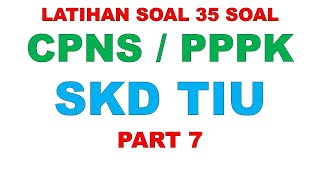 LATIHAN SOAL TIU PPPK SKD CPNS PART 7 [upl. by Loise]