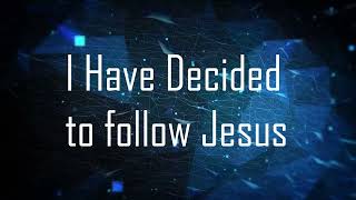 I have decided to follow Jesus  Christian Lyrical Video  English  Instrumental  Karaoke Song [upl. by Martina581]