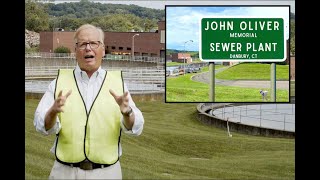 Danbury Connecticut names sewage plant after John Oliver [upl. by Yramliw]