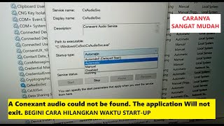 Cara menghilangkan A Conexant audio could not be found The application Will not exit [upl. by Anirod]