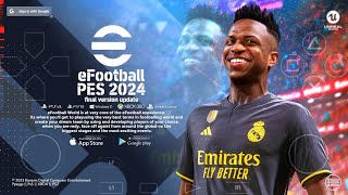 eFootball Pes 2024 ppsspp 600MB update transfers new kits leaked 202324 best graphics HD [upl. by Elmore]