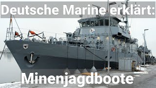 Deutsche Marine erklärt Der Unterschied zwischen Minenjagdboot und Minentauchereinsatzboot [upl. by Ahselak]