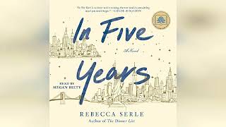 In Five Years A Novel  by Rebecca Serle  Audiobook Review [upl. by Lorena]