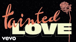 Soft Cell  Tainted Love Lyric Video [upl. by Eltsyrk]