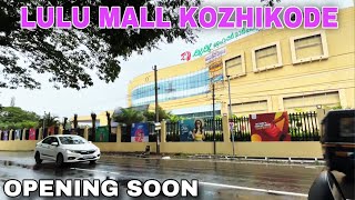 Lulu mall kozhikode opening soon [upl. by Catriona]