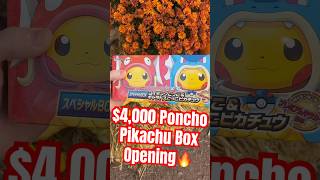 4000 PONCHO PIKACHU BOX OPENING🔥 [upl. by Shivers]