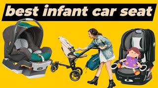 🔥 Top 10 Best Infant Car Seat In 2023 amp Ultimate Car Seat Buying Guide [upl. by Atisusej]