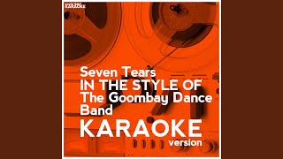 Seven Tears In the Style of the Goombay Dance Band Karaoke Version [upl. by Aineles887]