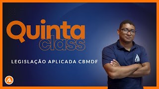 AULÃO CBMDF  QUINTA CLASS  LEGISLAÇÃO com Professor Edimar Santos [upl. by Arman]