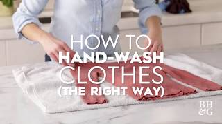 How To HandWash Clothes The Right Way  Basics  Better Homes amp Gardens [upl. by Burnard]