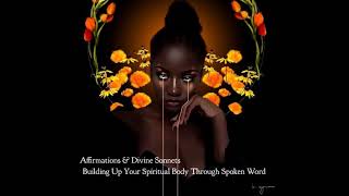 Affirmations Aligning The Spiritual Body [upl. by Gwendolyn]