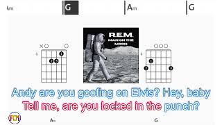 REM Man On The Moon FCN GUITAR CHORDS amp LYRICS [upl. by Sidnala]