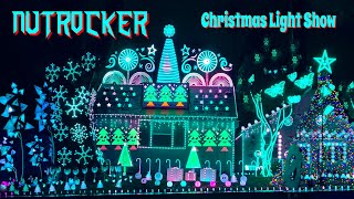 Christmas Light Show  Nutrocker With NEW Projector Animations [upl. by Howell347]