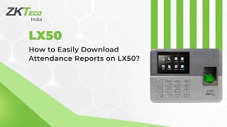 How to Easily Download Attendance Reports on LX50 [upl. by Fidel]