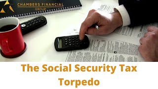 The Social Security quotTax Torpedoquot Explained [upl. by Drareg]