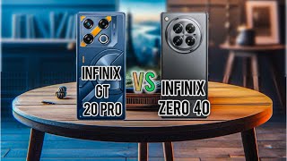 Tight competition infinix GT20 Pro vs infinix zero 40 comparison ⚡️intech [upl. by Aphra]