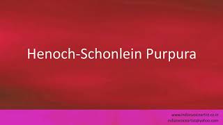 Pronunciation of the words quotHenochSchonlein Purpuraquot [upl. by Rramo]