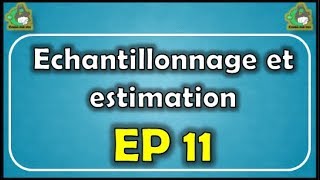 EP11 exercices sur lestimation ponctuelle [upl. by Collete]