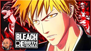 GLAZING THE BRAND NEW BANKAI ICHIGO IN BLEACH REBIRTH OF SOULS [upl. by Nairehs]