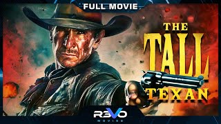 THE TALL TEXAN  HD CLASSIC WESTERN MOVIE  FULL FREE ACTION FILM IN ENGLISH  REVO MOVIES [upl. by Mccreary]