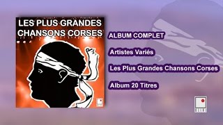 Artistes Corses Variés  20 Titres  Album Complet  Les Plus Grandes Chansons Corses [upl. by Graham760]