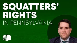 Squatters Rights in Pennsylvania  Ejectment [upl. by Eleon331]