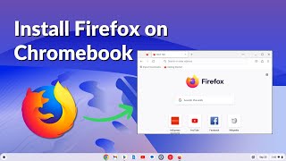 How to Install Firefox on Chromebook [upl. by Auhso]