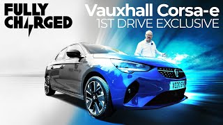 Vauxhall Corsae 1st Drive Exclusive  FULLY CHARGED for Clean Energy amp Electric Vehicles [upl. by Bunder]