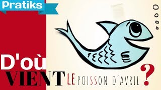 Doù vient le poisson dAvril [upl. by Dearman279]