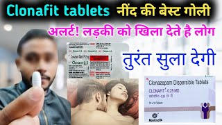 clonazepam tablets ip 05 mg uses in hindi clonafit 025 md kis kaam aati hai बेहोशी की दवा [upl. by Ainnos]